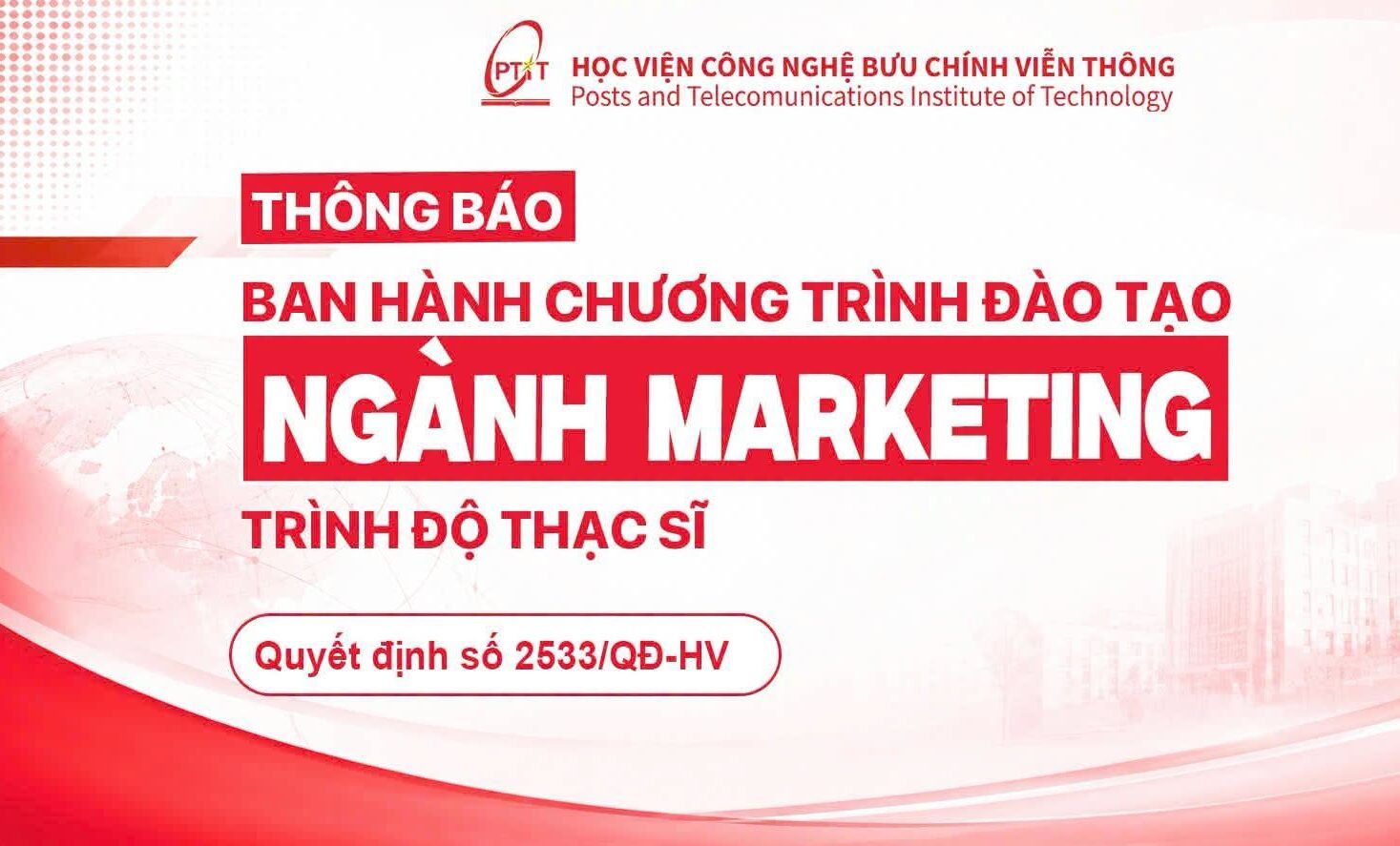 2026 PTIT CHÍNH THỨC BAN HÀNH CHƯƠNG TRÌNH THẠC SĨ MARKETING CHUYÊN SÂU VỀ DIGITAL MARKETING