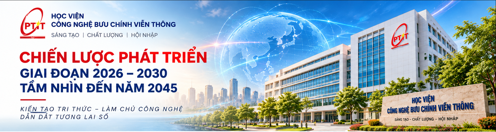Học viện Công nghệ Bưu chính Viễn thông công bố Chiến lược phát triển giai đoạn 2026–2030, tầm nhìn đến năm 2045